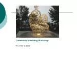 Community Visioning Workshop - slide 1