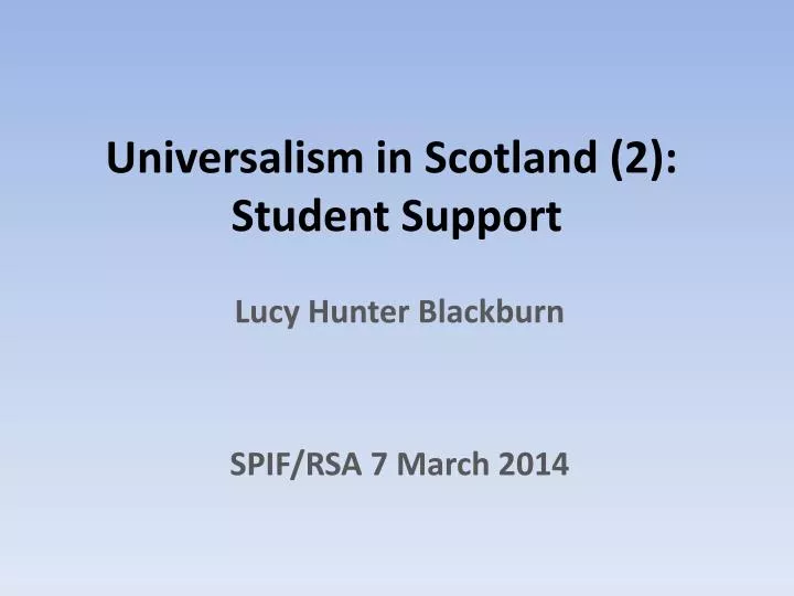 universalism in scotland 2 student support
