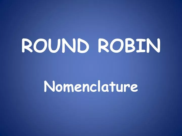 round robin