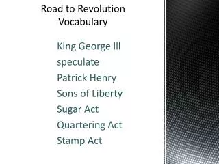 Road to Revolution Vocabulary