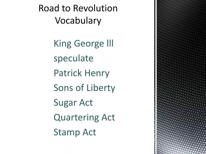 road to revolution vocabulary
