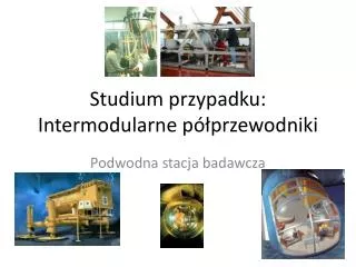 studium przypadku intermodularne p przewodniki