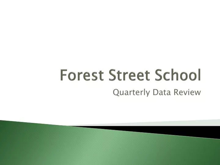 forest street school