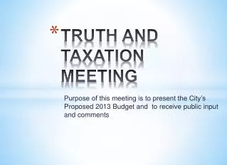 TRUTH AND TAXATION MEETING