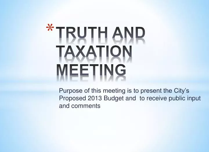 truth and taxation meeting