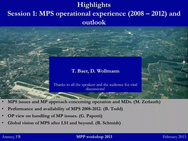 highlights session 1 mps operational experience 2008 2012 and outlook