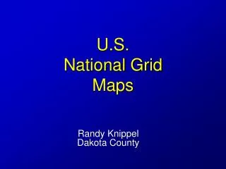 U.S . National Grid Maps