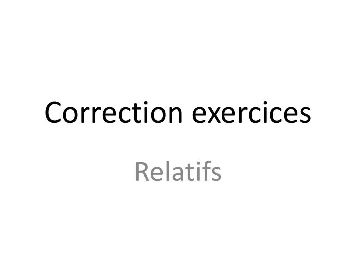 correction exercices