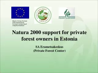 SA Erametsakeskus (Private Forest Center)