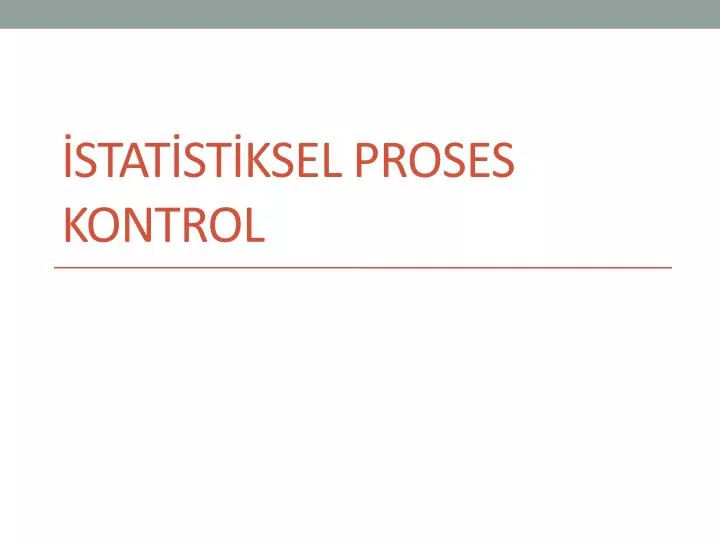 stat st ksel proses kontrol