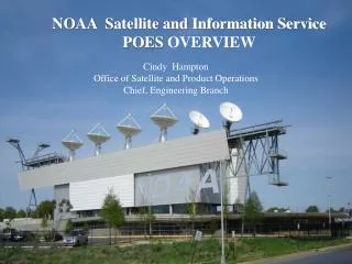 NOAA Satellite and Information Service POES OVERVIEW