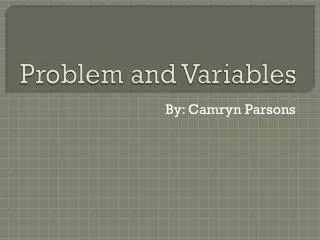 Problem and Variables
