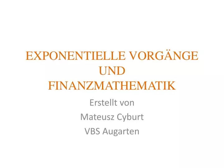 exponentielle vorg nge und finanzmathematik