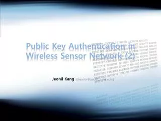Public Key Authentication in Wireless Sensor Network (2)
