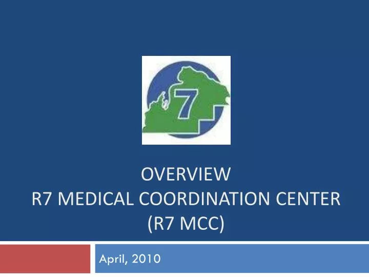 overview r7 medical coordination center r7 mcc