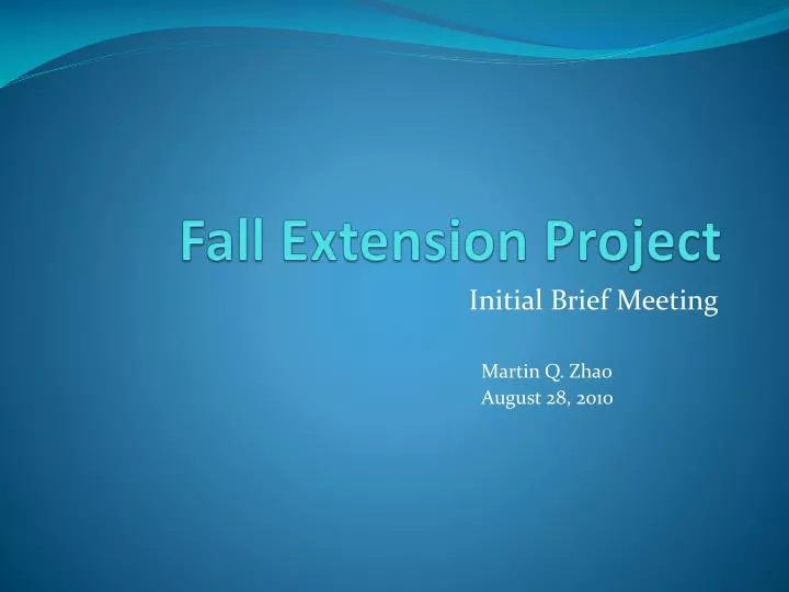 fall extension project