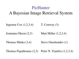 PicHunter A Bayesian Image Retrieval System