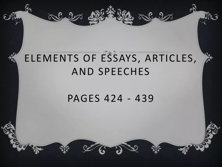 elements of essays articles and speeches pages 424 439