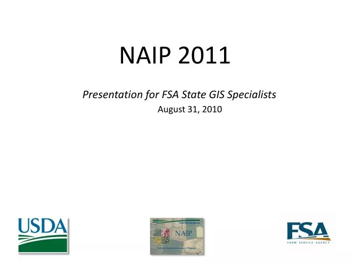 naip 2011 presentation for nsgic