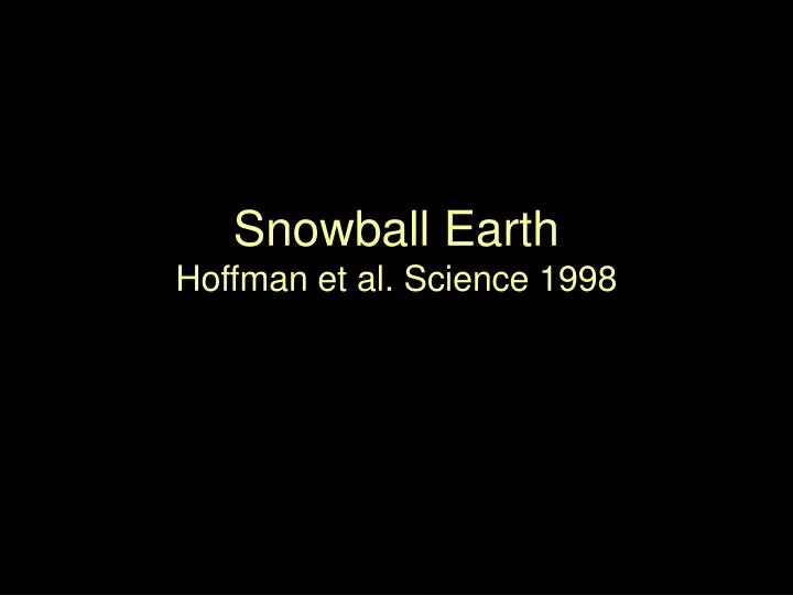 snowball earth hoffman et al science 1998