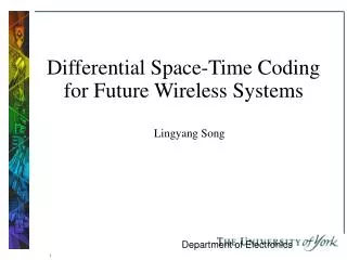 Differential Space-Time Coding for Future Wireless Systems