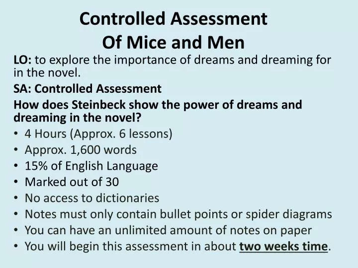 controlled assessment of mice and men