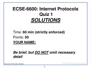 ECSE-6600: Internet Protocols Quiz 1 SOLUTIONS