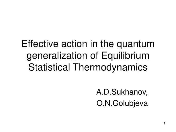 effective action in the quantum generalization of equilibrium statistical thermodynamics