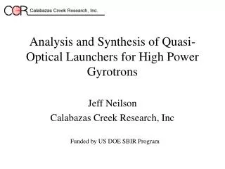 Analysis and Synthesis of Quasi-Optical Launchers for High Power Gyrotrons