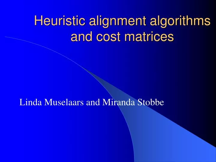 heuristic alignment algorithms and cost matrices