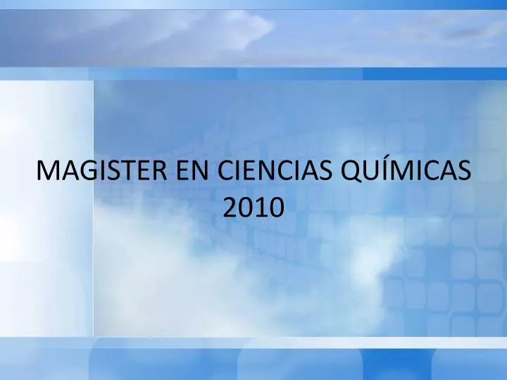 magister en ciencias qu micas 2010