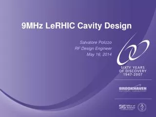 9MHz LeRHIC Cavity Design