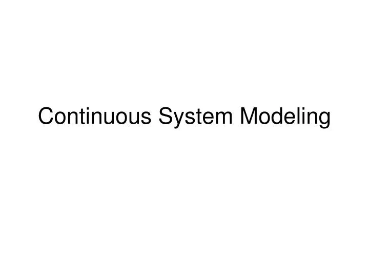 continuous system modeling