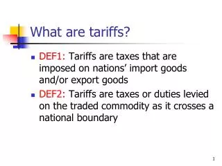 What are tariffs?