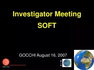 Investigator Meeting SOFT