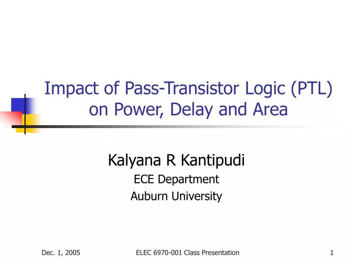 impact of pass transistor logic ptl on power delay and area