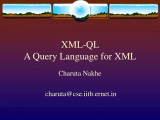 XML-QL A Query Language for XML