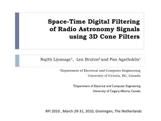 Space-Time Digital Filtering of Radio Astronomy Signals using 3D Cone Filters