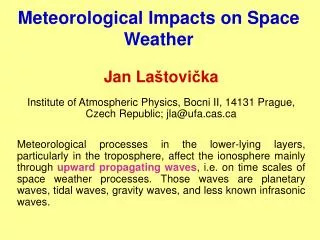 Meteorological Impacts on Space Weather