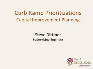 Steve Dittmer Supervising Engineer