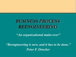 BUSINESS PROCESS REENGINEERING