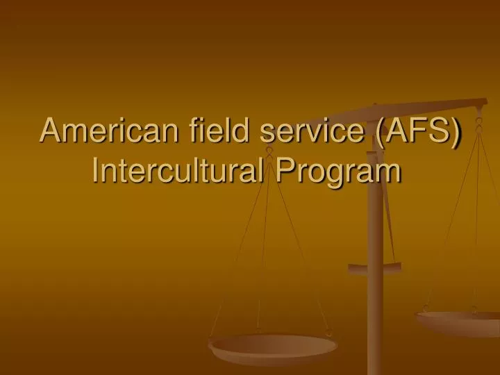 american field service afs intercultural program
