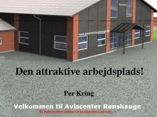 den attraktive arbejdsplads
