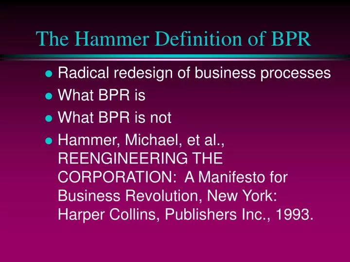 the hammer definition of bpr