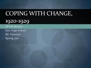 Coping with change, 1920-1929