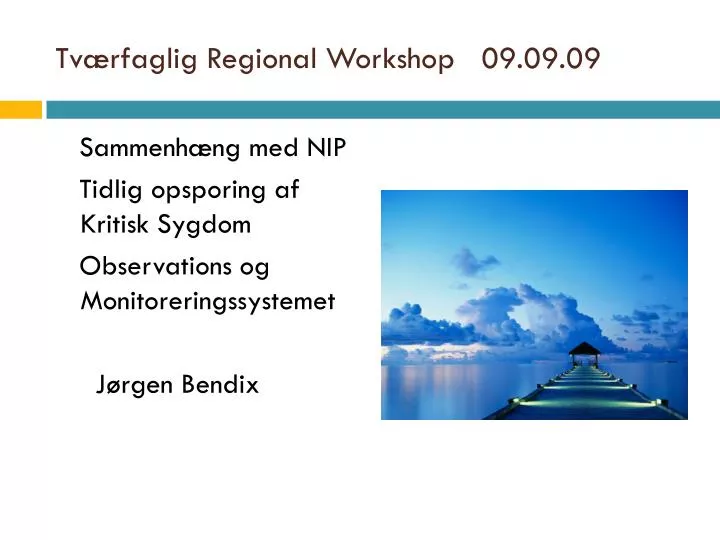 tv rfaglig regional workshop 09 09 09