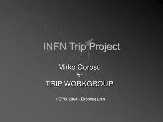 INFN Trip Project