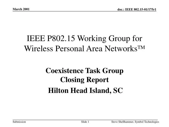 ieee p802 15 working group for wireless personal area networks tm