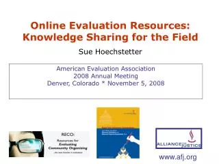American Evaluation Association 2008 Annual Meeting Denver, Colorado * November 5, 2008