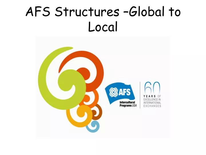 afs structures global to local